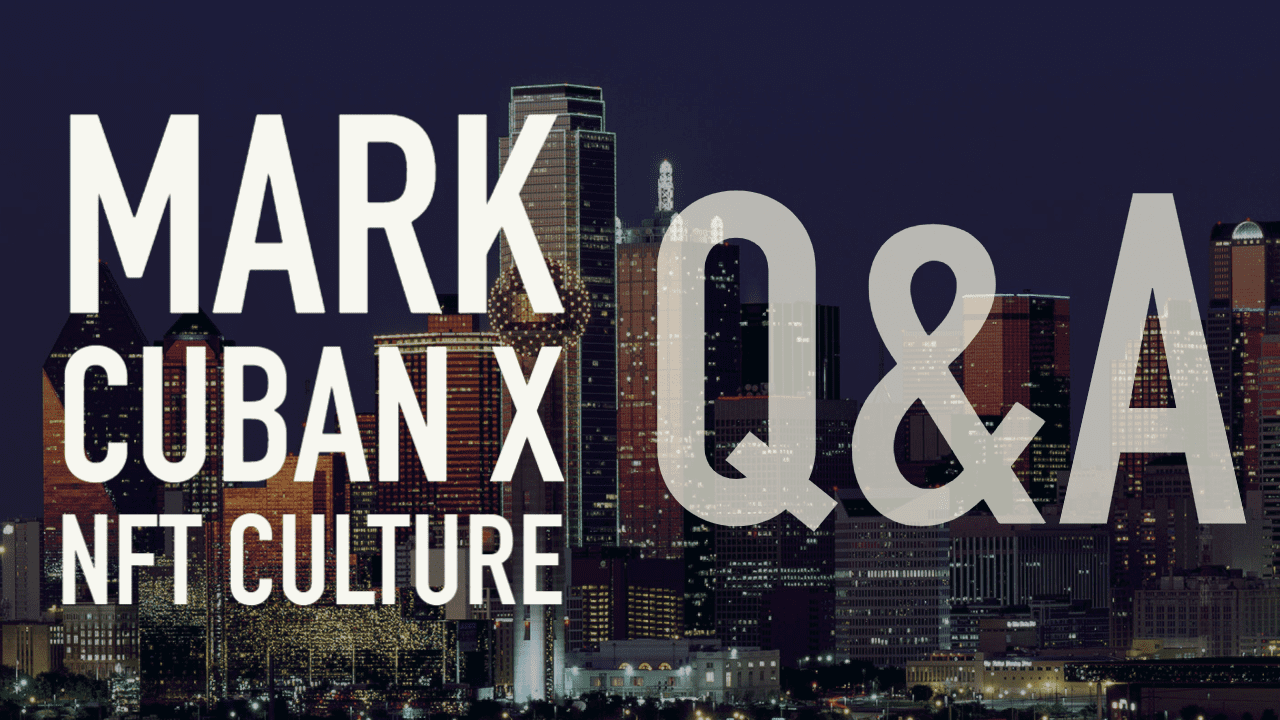 Mark Cuban Interview NFT Culture Mark Cuban Interview NFT Culture