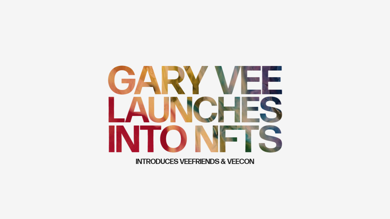 Gary Vee - NFT - VeeFriends - VeeCon
