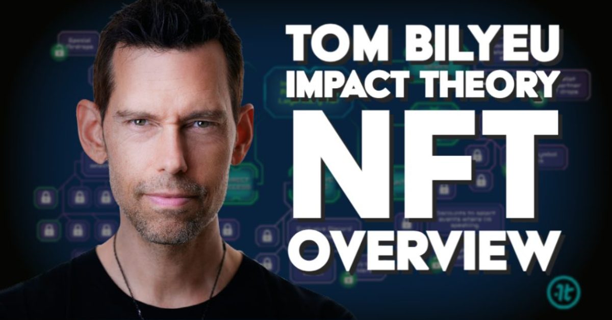 Tom Bilyeu NFT Impact Theory