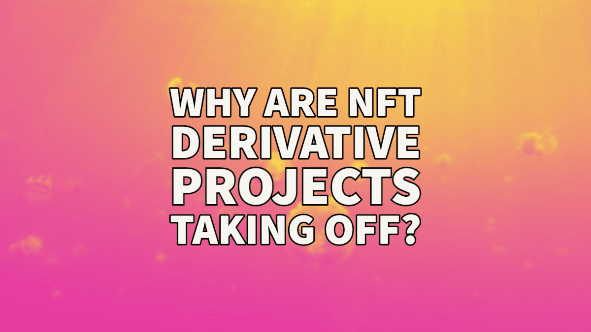 NFT Derivative Projects