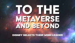 Disney Selects their Metaverse HEad