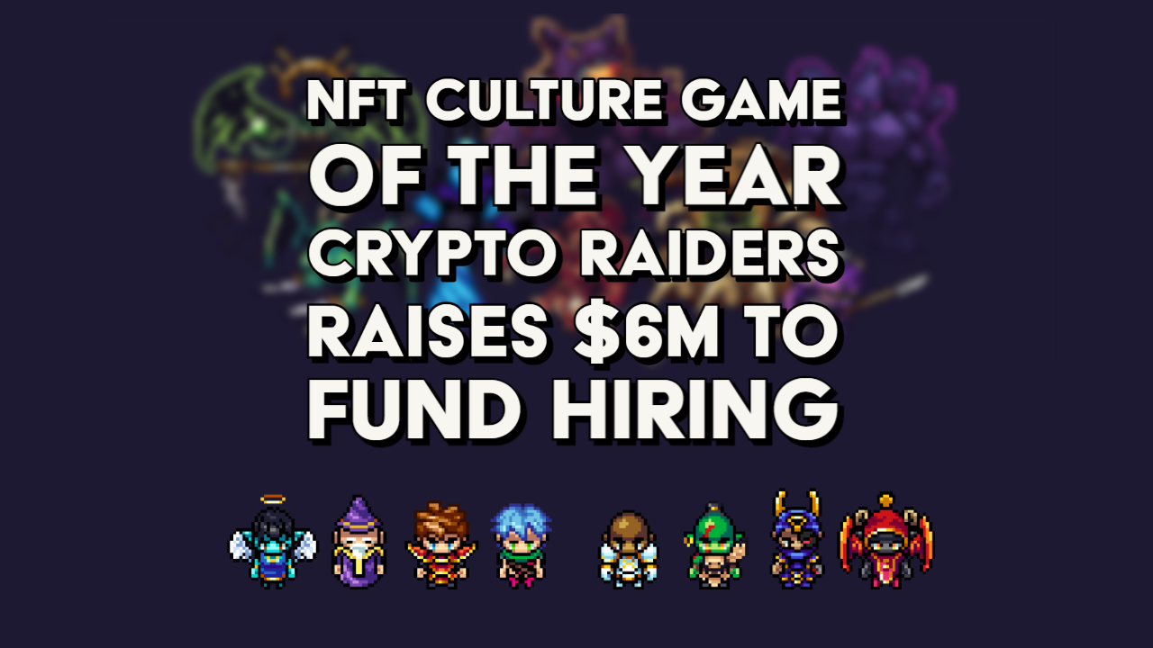 NFT Game of the year 2022 - crypto raiders NFT Game of the year 2022 - crypto raiders
