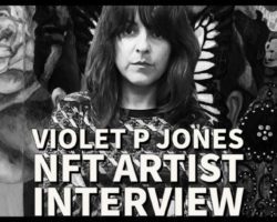Violet P Jones NFT Artist Interview Violet P Jones NFT Artist Interview