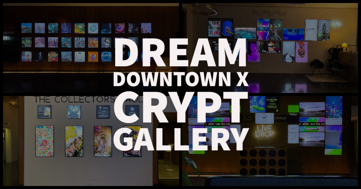 Dream downtown x Crypt Gallery