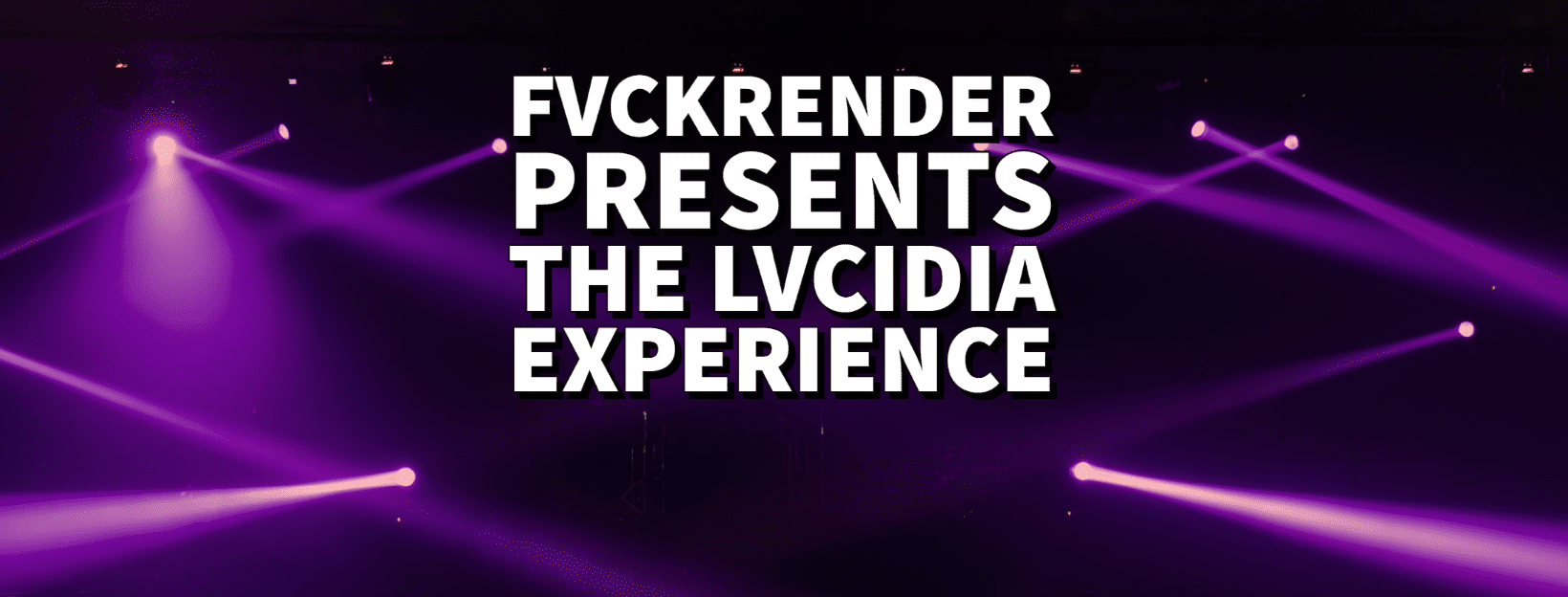 FVCKRENDER LVCIDIA STEVE AOKI FVCKRENDER LVCIDIA STEVE AOKI