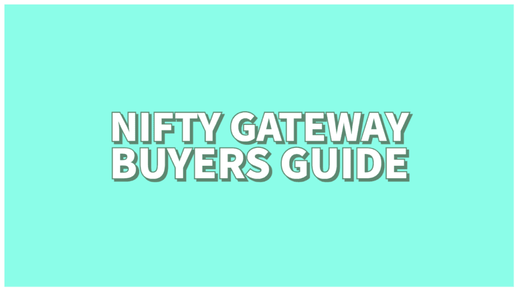 Nifty Gateway Buyers Guide NFT CULTURE 3 Culture NFTs & Crypto