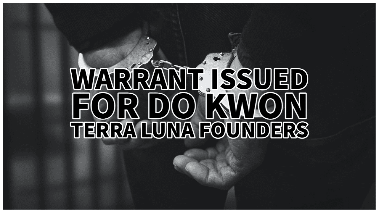 Warrant issues dor Do Kwon-1