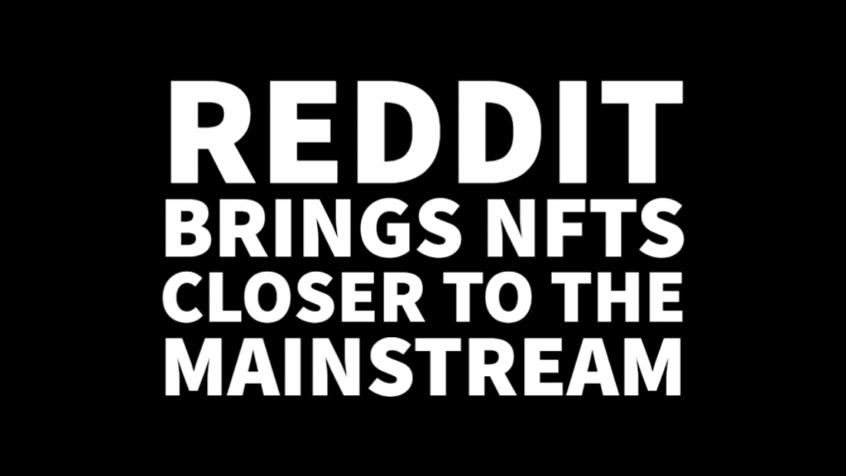 Reddit NFTs Mainstream-1