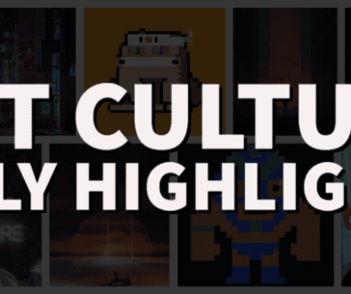 NFT Culture Daily Highlights