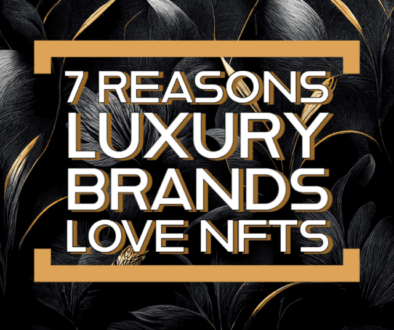 Luxury Brands Love NFTs-1